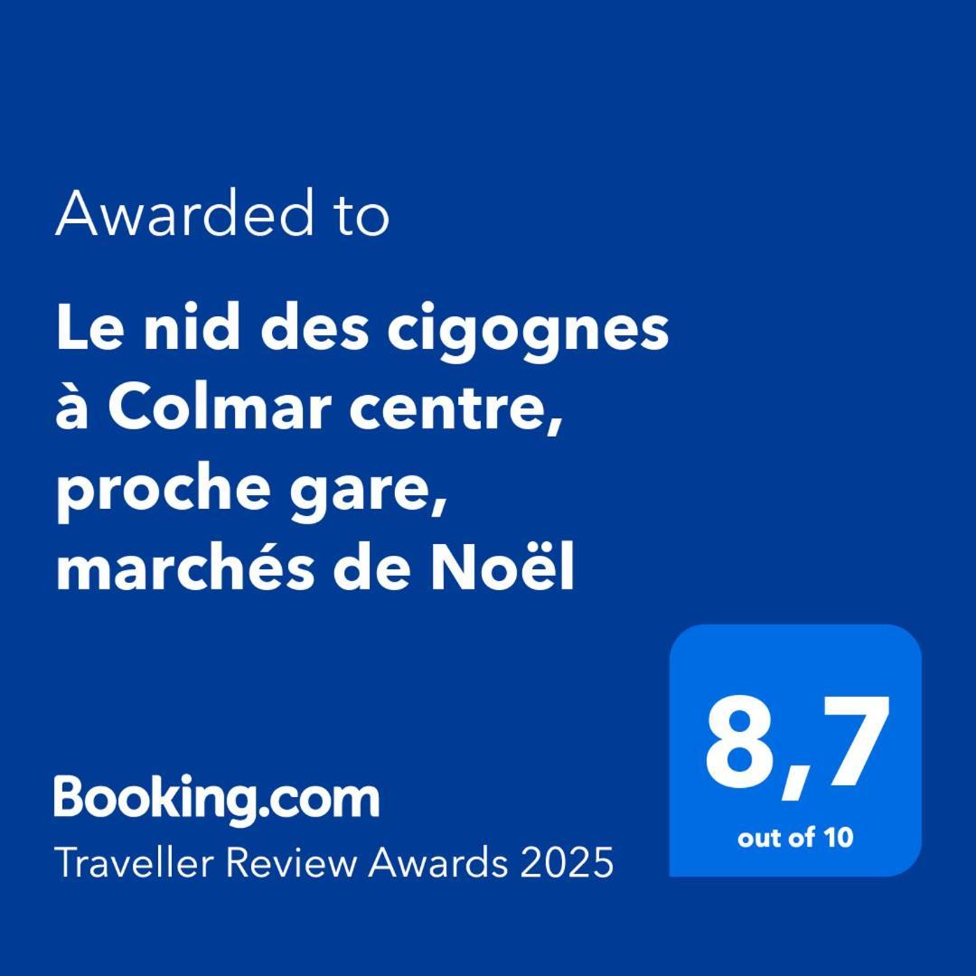 شقة Le Nid Des Cigognes A Colmar Centre, Proche Gare, Marches De Noel المظهر الخارجي الصورة